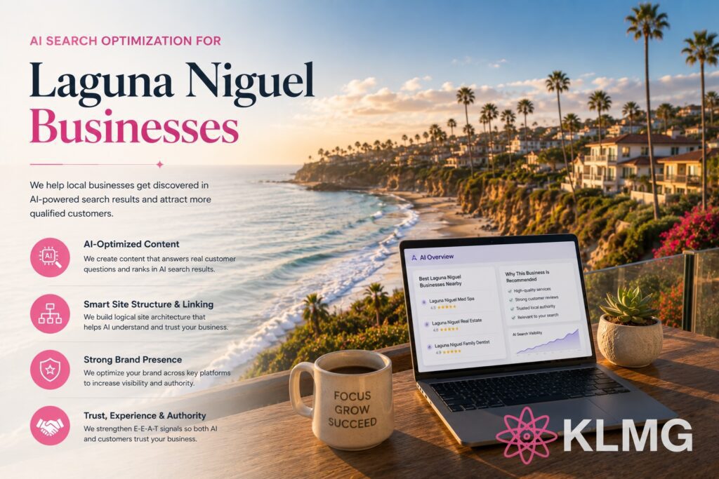AI Search Optimization for Laguna Niguel Businesses | Laguna Niguel SEO 